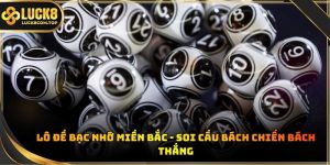 Lô đề bạc nhớ miền Bắc